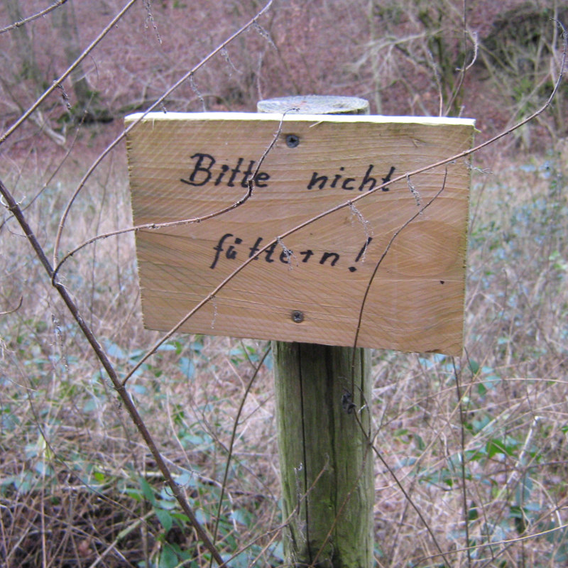 Schild : Bitte nicht füttern