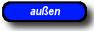 draußen